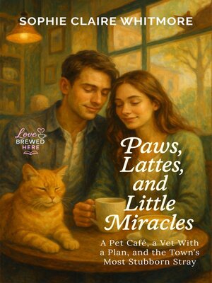 cover image of Paws, Lattes, and Little Miracles